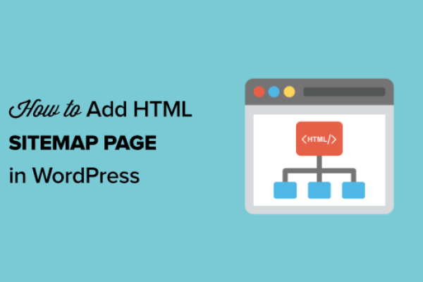 如何轻松在WordPress中添加HTML网站地图？  第1张