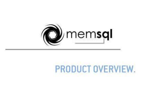 memsql，它的含义和关键特性是什么？