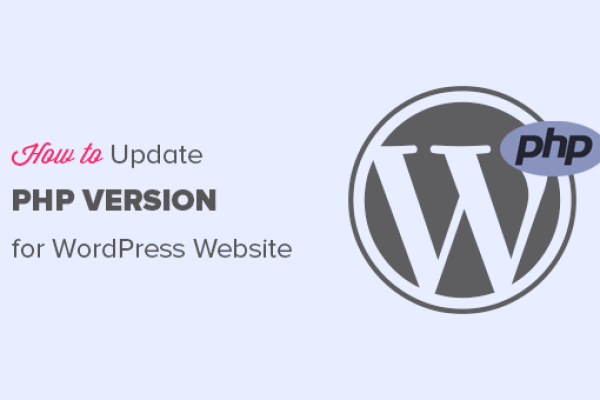 如何在WordPress中更新PHP？掌握关键步骤！