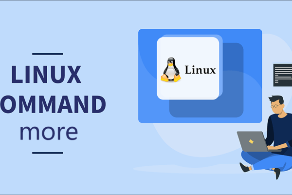 linux中的more是干什么用的_linux中的more是干什么的