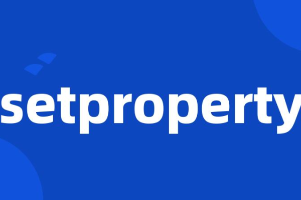 setproperty的用法详解  第2张