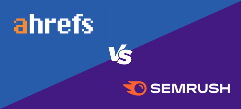SEMrush和Ahrefs哪个更适合您的业务需求？深度对比分析  第1张