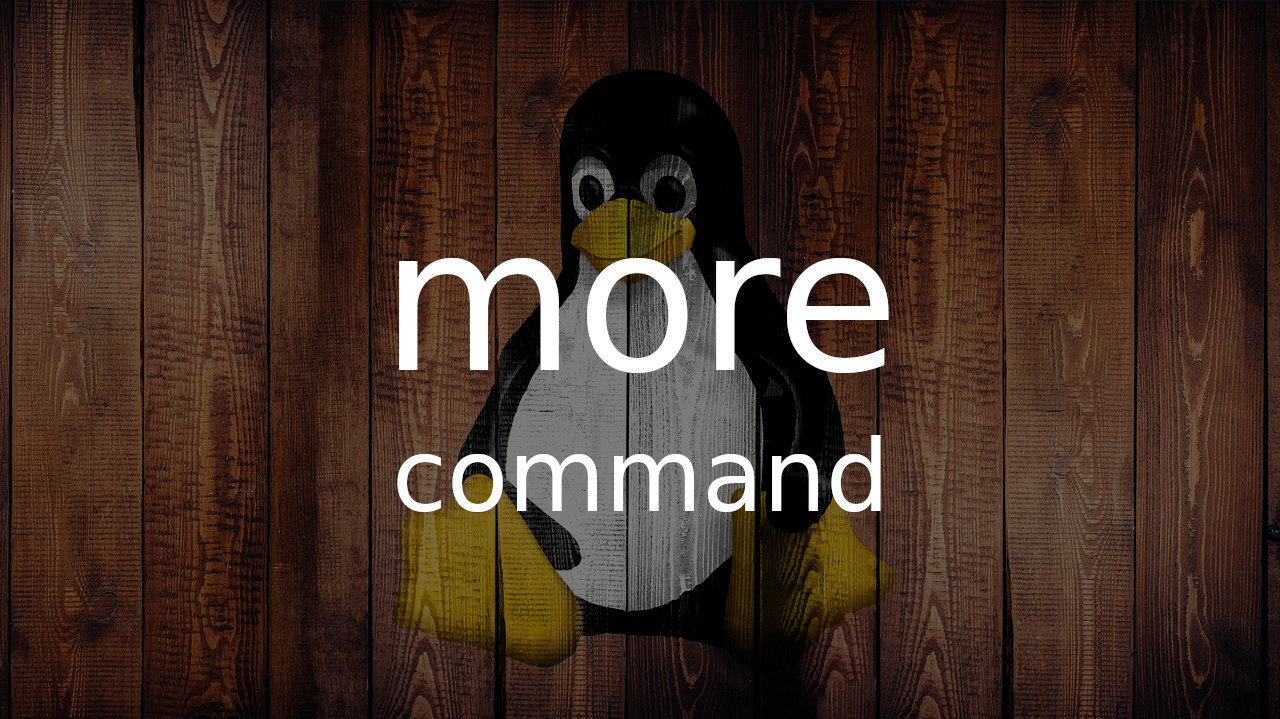 linux中的more是干什么用的_linux中的more是干什么的
