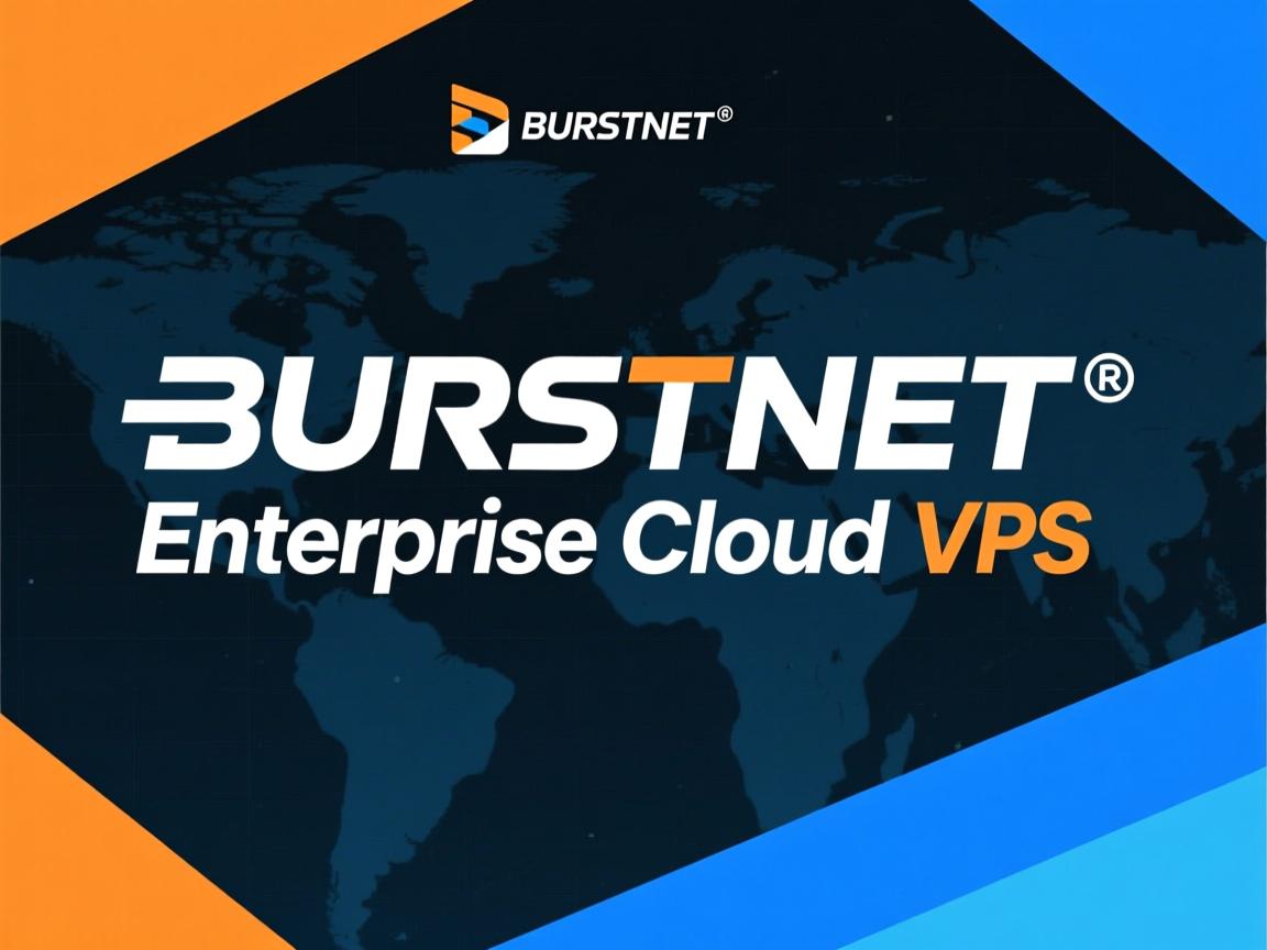 通告:BURSTNET® Enterprise Cloud VPS  第1张