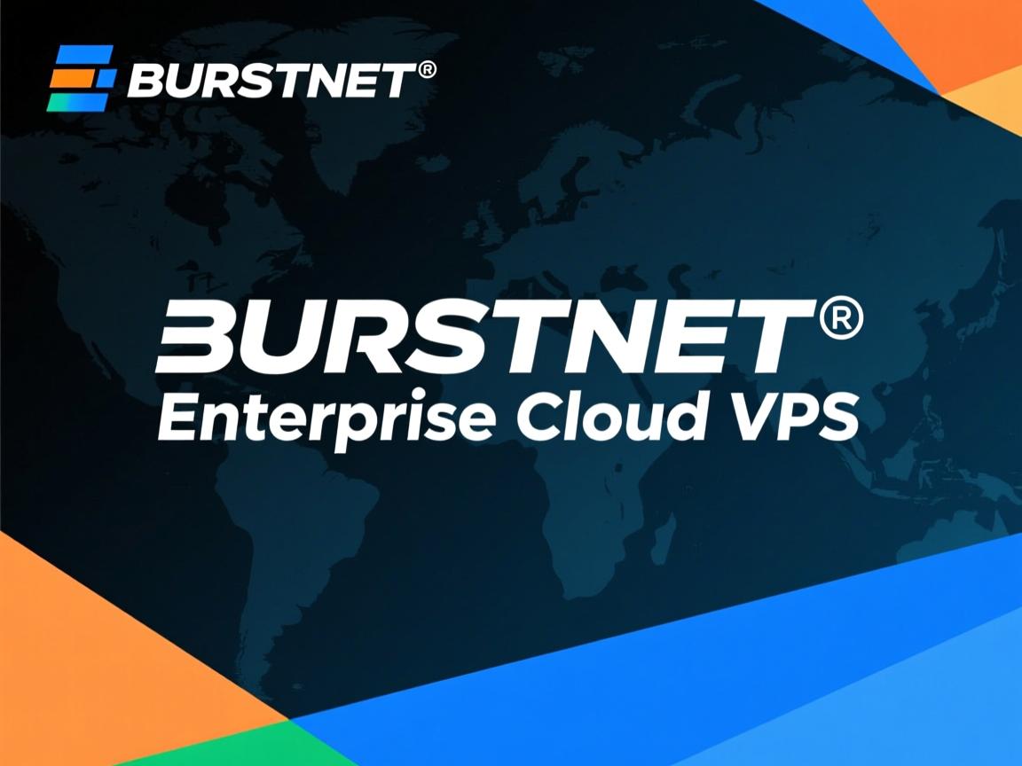 通告:BURSTNET® Enterprise Cloud VPS  第2张